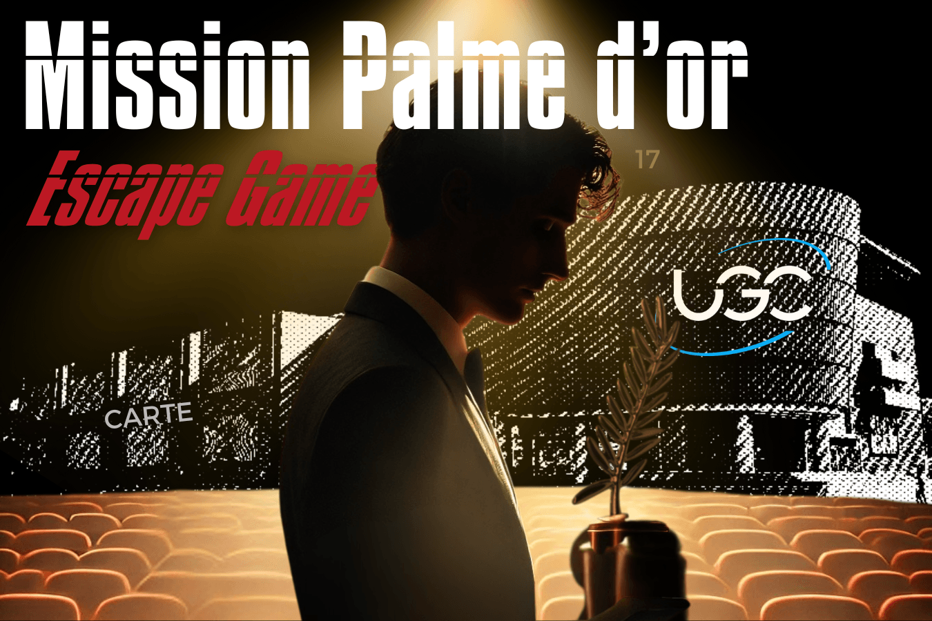 Mission palme d’or, escape game au cinéma UGC Strasbourg, avec un agent secret tenant une Palme d’Or devant une salle de cinéma