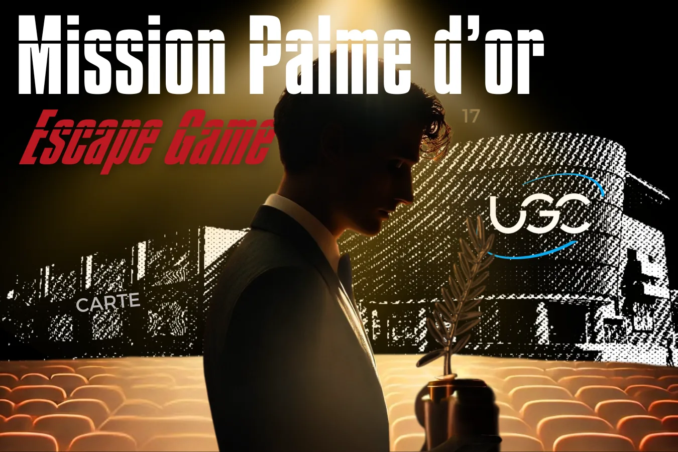 Mission palme d’or, escape game au cinéma UGC Strasbourg, avec un agent secret tenant une Palme d’Or devant une salle de cinéma
