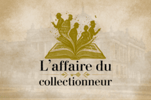 L’Affaire du Collectionneur, enquête immersive à la BNU de Strasbourg autour d’un livre mystérieux et de personnages échappés des romans.
